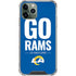 NFL Los Angeles Rams Team Motto iPhone 11 Pro Max Clear Case