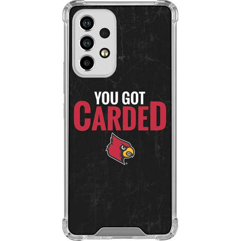 University of Louisville You Got Carded Galaxy A53 5G Clear Case