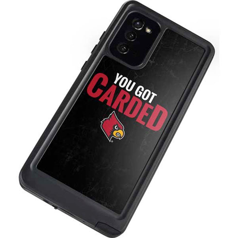 University of Louisville You Got Carded Galaxy Note20 5G Waterproof Case