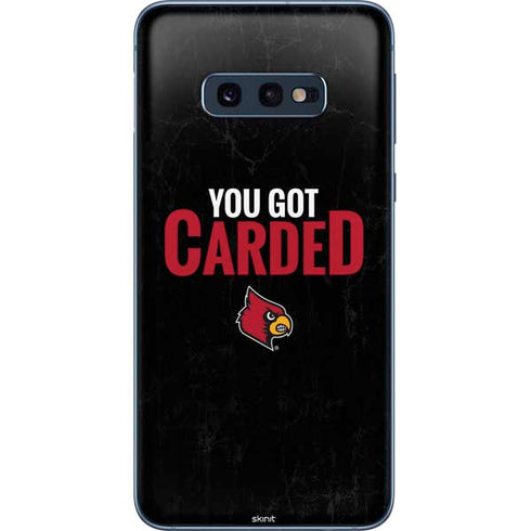 University of Louisville You Got Carded Galaxy S10e Skin