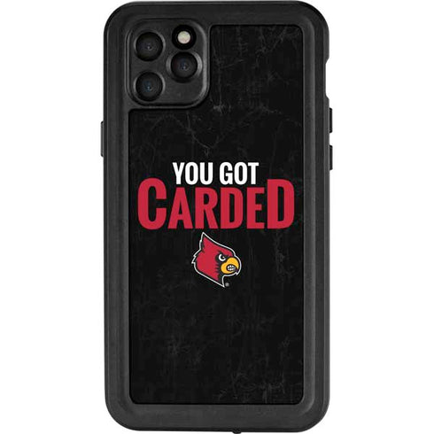 University of Louisville You Got Carded iPhone 11 Pro Max Waterproof Case