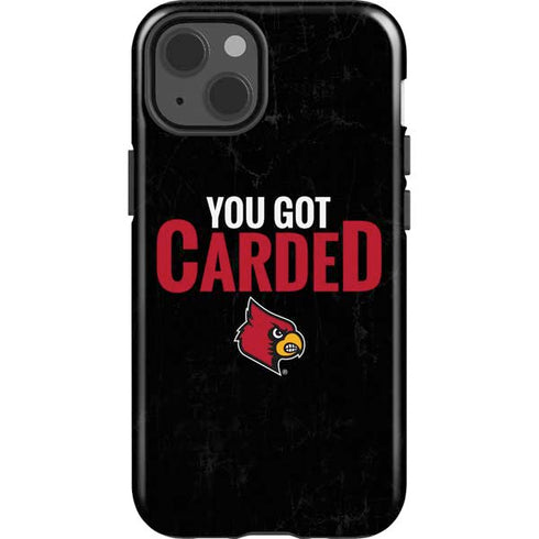 University of Louisville You Got Carded iPhone 15 Impact Case