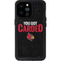 University of Louisville You Got Carded iPhone 14 Pro Max Waterproof Case
