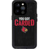 University of Louisville You Got Carded iPhone 14 Pro Waterproof Case