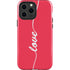 Love Banner iPhone 13 Pro Max Impact Case