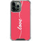 Love Banner iPhone 14 Pro Max Clear Case