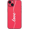 Love Banner iPhone 14 Skin