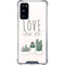 Love Grows Here Galaxy S20 FE Clear Case