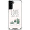 Love Grows Here Galaxy S21 Plus 5G Clear Case