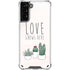 Love Grows Here Galaxy S21 Plus 5G Clear Case