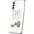 Love Grows Here Galaxy S21 Plus 5G Skin