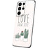 Love Grows Here Galaxy S21 Ultra 5G Skin