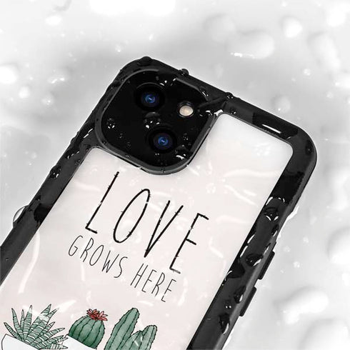 Love Grows Here iPhone 15 Plus Waterproof Case