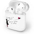 Love Isnt Love Til You Give It Away Apple AirPods 2 Skin