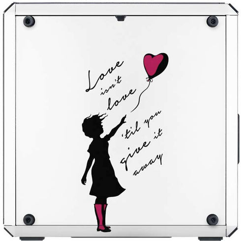 Love Isnt Love Til You Give It Away Cooler Master MasterBox Q300L Mini Tower Skin