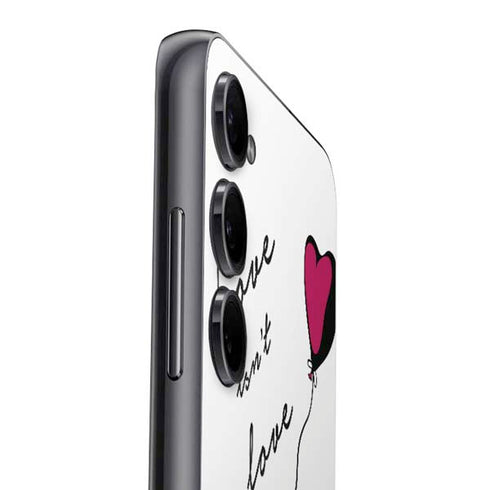 Love Isnt Love Til You Give It Away Galaxy A14 5G Skin