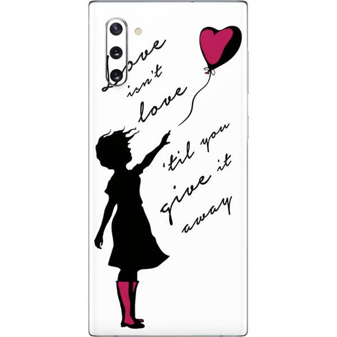 Love Isnt Love Til You Give It Away Galaxy Note 10 Skin