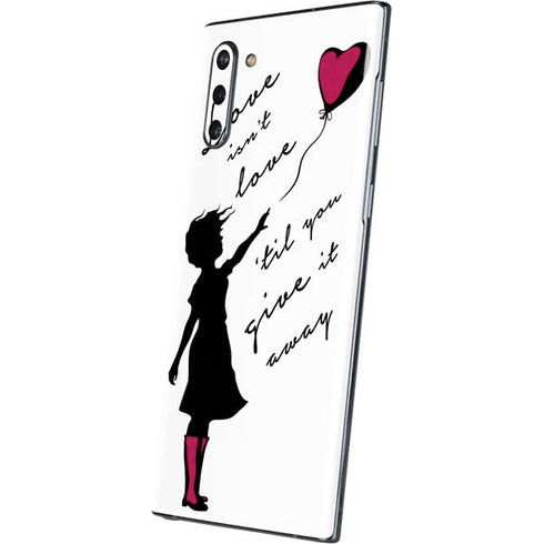 Love Isnt Love Til You Give It Away Galaxy Note 10 Skin