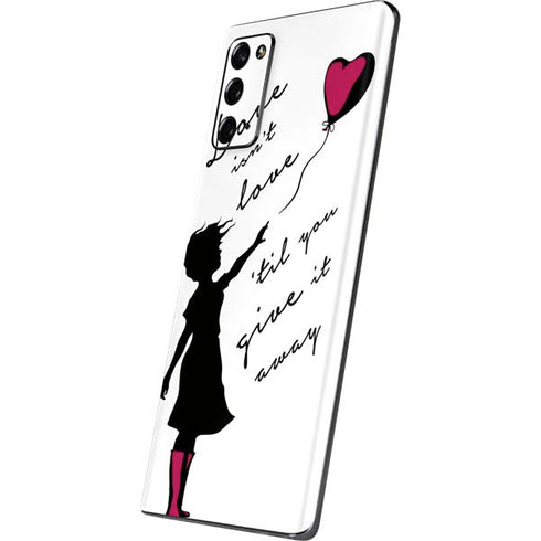 Love Isnt Love Til You Give It Away Galaxy Note20 5G Skin
