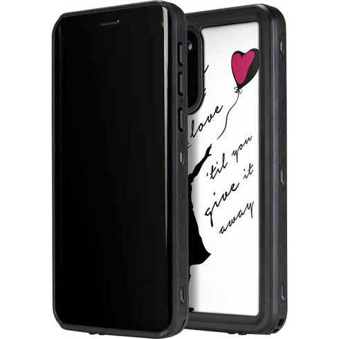 Love Isnt Love Til You Give It Away Galaxy S20 Plus Waterproof Case
