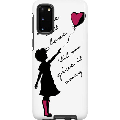 Love Isnt Love Til You Give It Away Galaxy S20 Pro Case
