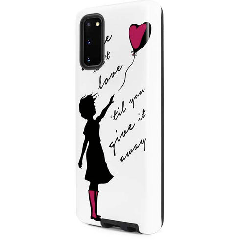 Love Isnt Love Til You Give It Away Galaxy S20 Pro Case