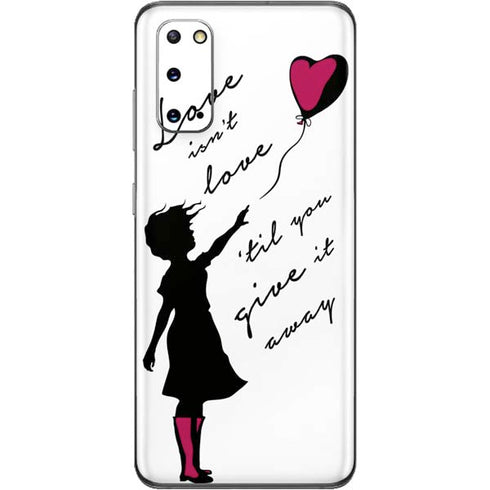 Love Isnt Love Til You Give It Away Galaxy S20 Skin