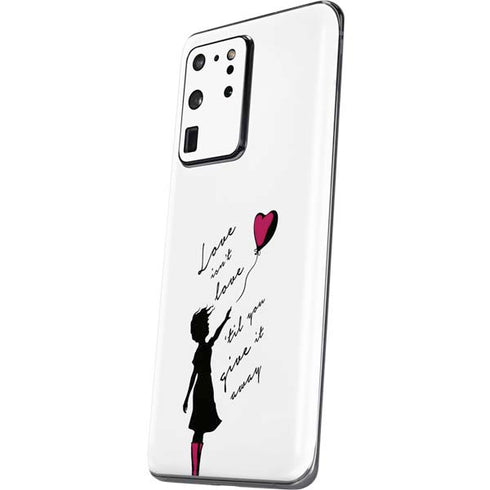 Love Isnt Love Til You Give It Away Galaxy S20 Ultra 5G Skin