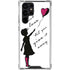 Love Isnt Love Til You Give It Away Galaxy S24 Ultra Clear Case