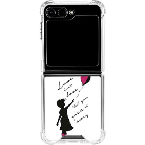 Love Isnt Love Til You Give It Away Galaxy Z Flip5 5G Clear Case