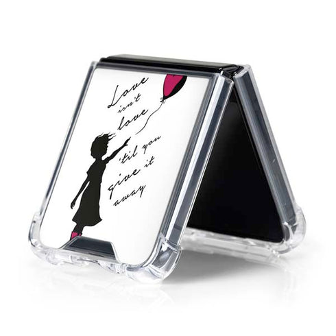 Love Isnt Love Til You Give It Away Galaxy Z Flip5 5G Clear Case