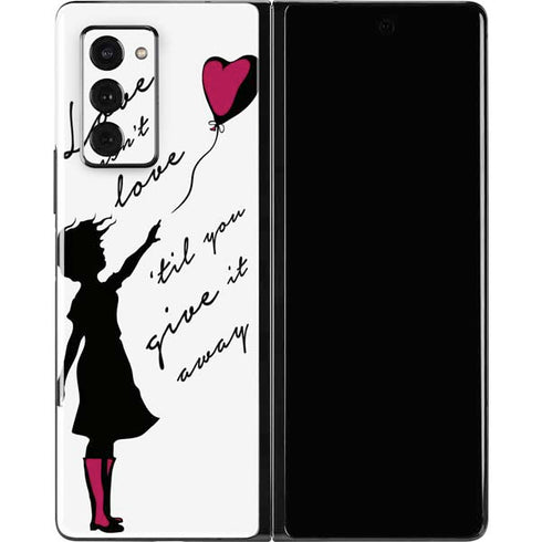 Love Isnt Love Til You Give It Away Galaxy Z Fold2 5G Skin