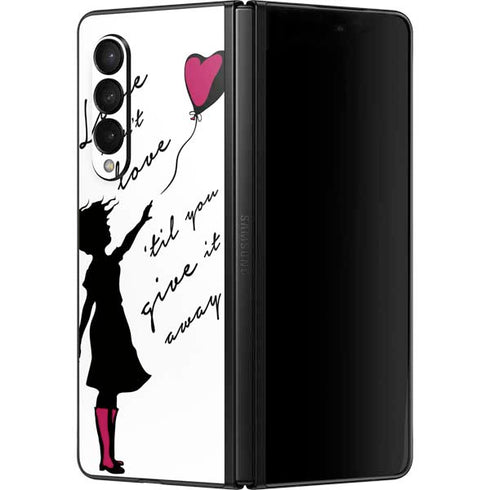 Love Isnt Love Til You Give It Away Galaxy Z Fold3 5G Skin