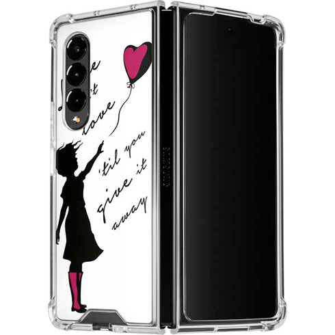 Love Isnt Love Til You Give It Away Galaxy Z Fold4 5G Clear Case