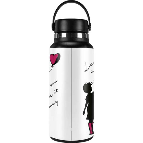 Love Isnt Love Til You Give It Away Hydro Flask 32oz Wide Mouth Skin