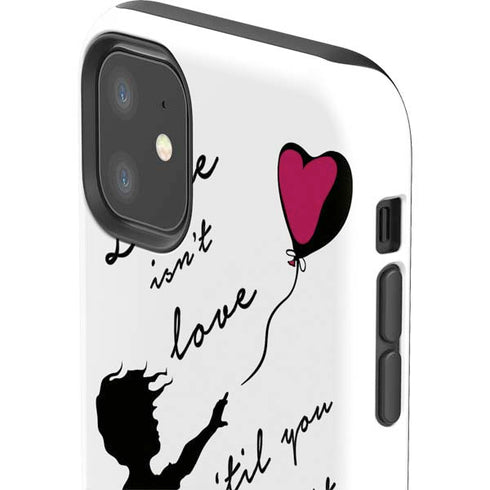 Love Isnt Love Til You Give It Away iPhone 11 Impact Case