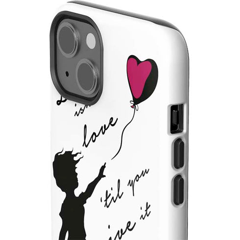 Love Isnt Love Til You Give It Away iPhone 14 Impact Case