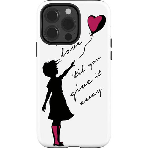 Love Isnt Love Til You Give It Away iPhone 15 Pro Impact Case