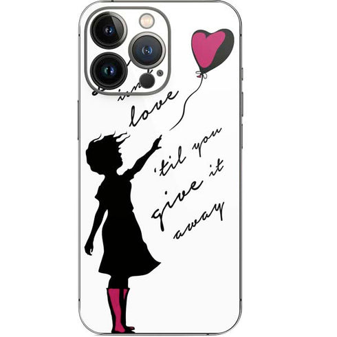 Love Isnt Love Til You Give It Away iPhone 14 Pro Skin