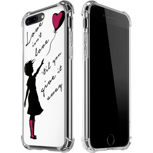 Love Isnt Love Til You Give It Away iPhone 7/8 Plus Clear Case
