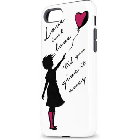 Love Isnt Love Til You Give It Away iPhone 7 Pro Case