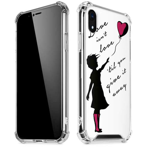Love Isnt Love Til You Give It Away iPhone XR Clear Case