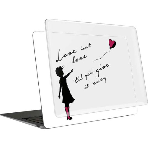 Love Isnt Love Til You Give It Away MacBook Air 13in (2020) Case plus Skin