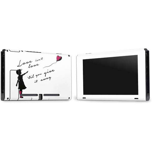 Love Isnt Love Til You Give It Away Nintendo Switch Bundle Skin