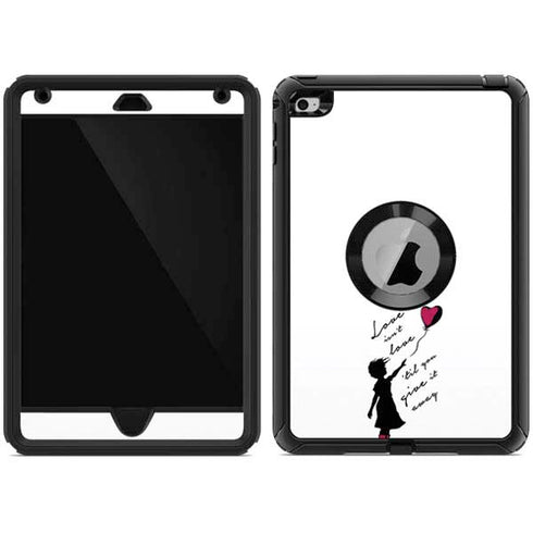 Love Isnt Love Til You Give It Away Otterbox Defender iPad Skin