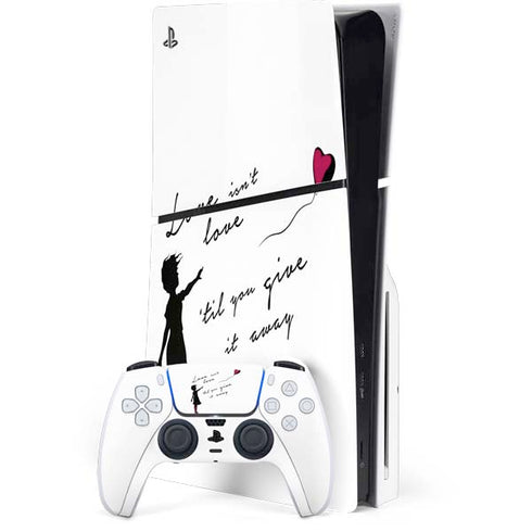 Love Isnt Love Til You Give It Away PS5 Slim Disk Bundle Skin