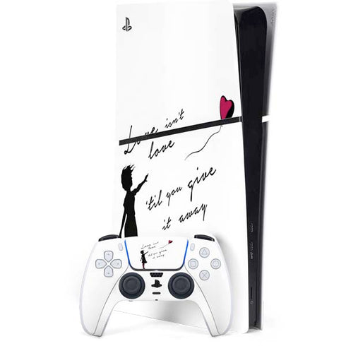 Love Isnt Love Til You Give It Away PS5 Slim Digital Edition Console Skin