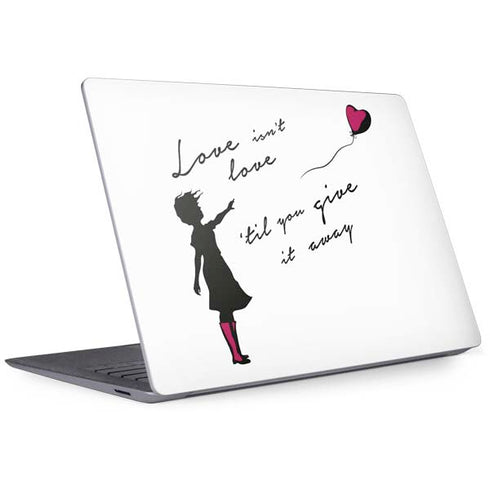Love Isnt Love Til You Give It Away Surface Laptop 3 13.5in Skin