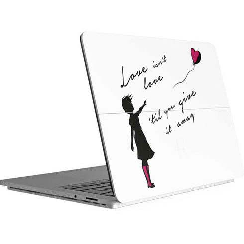 Love Isnt Love Til You Give It Away Surface Laptop Studio Skin