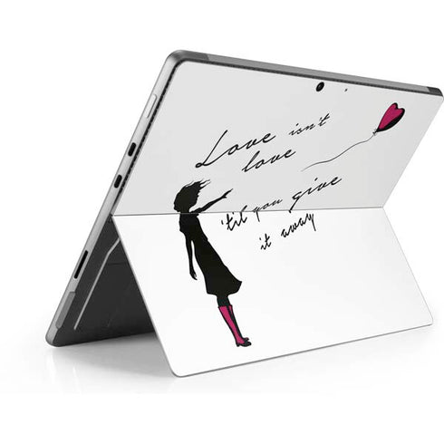 Love Isnt Love Til You Give It Away Surface Pro 8 Skin
